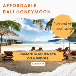 Explore Budget-Friendly Honeymoon Packages in Bali Today!